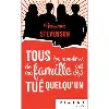 livre tous les membres de ma famille ont deja tue quelqu'un