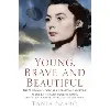 livre young, brave and beautiful