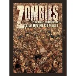 livre zombies tome 1 - la divine comédie