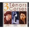 cd 3 ténors corses