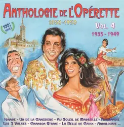 cd anthologie de l'opérette 1850 - 1950 - volume 4 1935 - 1948 (1999)