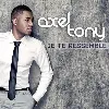 cd axel tony - je te ressemble (2013)
