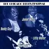 cd buddy guy, junior wells, little walter, otis rush - the chicago blues festival (2006)