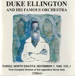 cd duke ellington and his orchestra - fargo, north dakota, november 7, 1940, vol. 1 (1991)