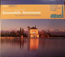 cd ensemble amenzou - le malhun à marrakech = the malhun in marrakech (2004)