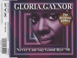 cd gloria gaynor - never can say good bye '98 (the nicolosi remix) (1998)