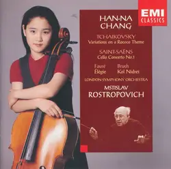 cd han - na chang, london symphony orchestra, mstislav rostropovich - tchaikovsky / saint - saëns / fauré / bruch - variations on 