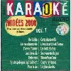 cd karaoke audio : années 2000 vol. 1