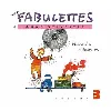 cd les fabulettes vol. 3 : nouvelles fabulettes