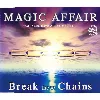cd magic affair break these chains