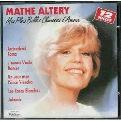 cd mathé altéry - mes plus belles chansons d'amour (1993)