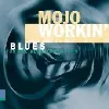 cd mojo' workin' blues compilation from columbia