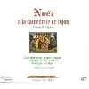 cd noel a la cathedrale de dijon : messe & vepres maitrises de bourgogne & de dijon