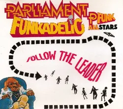 cd parliament / funkadelic & the p funk allstars - follow the leader (1995 - 04 - 10)