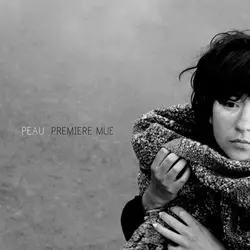 cd peau - première mue (2010)