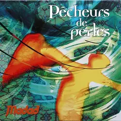 cd pêcheurs de perles - madad (2001)