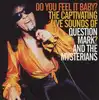 cd question mark? and the mysterians - do you feel it baby? (1998)