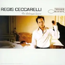 cd régis ceccarelli - for distingué lovers (2001)