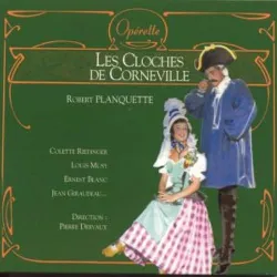cd robert planquette / ernest blanc, jean giraudeau, louis musy, andré balbon, huguette boulangeot, colette riedinger - les cloche