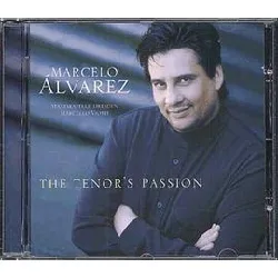 cd the tenor's passion : airs de puccini, cilea, giordano, ponchielli, flotow, richard strauss, bellini, meyerbeer, lalo et bizet