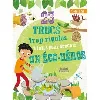 livre 23 trucs trop rigolos à faire pour devenir un éco - héros