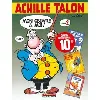 livre achille talon, mon oeuvre à moi ! tome 2 - mon fils à moi ! l'indispensable achille talon, achille talon au pouvoir