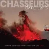 livre chasseurs de volcans