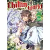livre chillin' life in a different world - tome 01