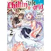 livre chillin' life in a different world - tome 02
