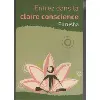 livre entrez dans la claire conscience, la paix de l'esprit