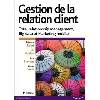 livre gestion de la relation client - 5e édition
