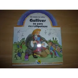 livre gulliver au pays des lilliputiens
