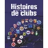 livre histoires de clubs