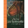 livre j'ai vu un dinosaure