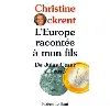 livre l'europe racontee a mon fils - de jules cesar a l'euro