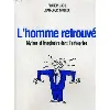 livre l'homme retrouve