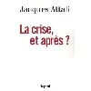 livre la crise, et après ?