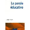 livre la parole éducative