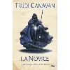 livre la trilogie du magicien noir - tome 2 - la novice