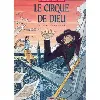 livre le cirque de dieu
