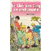 livre le club des cinq en embuscade
