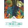 livre le de la jungle ; trois aventures de mowgli