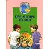 livre les autres et moi
