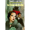 livre les aventures de boro, reporter photographe - tome 1 - la dame de berlin