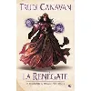 livre les chroniques du magicien noir - tome 2 - la renégate