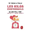 livre les kilos emotionnels : comment s'en liberer