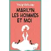 livre marilyn, les hommes et moi