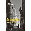 livre marseille, une autobiographie