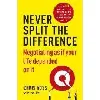 livre never split the difference: negotiating as if your life depended on it