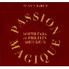 livre passion magique
